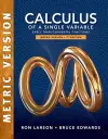 Calculus of a Single Variable: Early Transcendental Functions, International Metric Edition cover