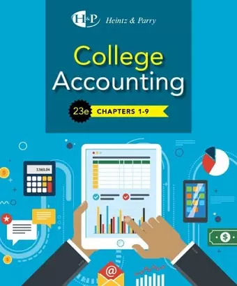 College Accounting, Chapters 1- 9 cover