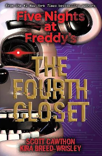 Five Nights at Freddy's: The Fourth Closet cover