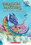 WAKING THE RAINBOW DRAGON: A BRANCHES BOOK (DRAGON MASTERS # cover