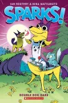 Double Dog Dare: A Graphic Novel (Sparks! #2) cover