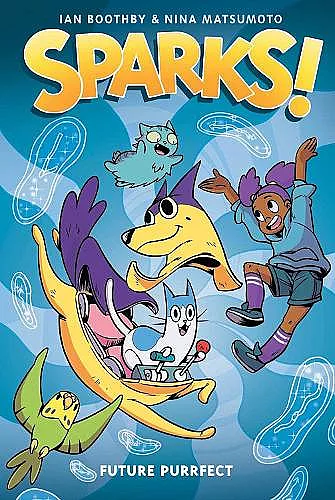 Sparks: Future Purrfect: A Graphic Novel (Sparks! #3) cover