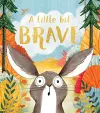 A Little Bit Brave cover