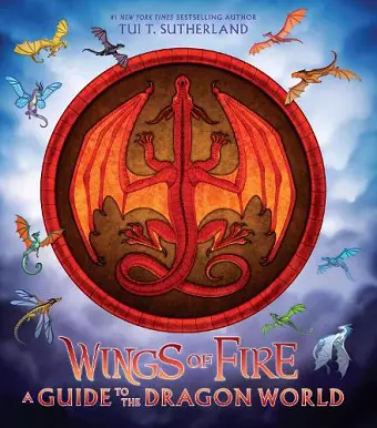 Wings of Fire: A Guide to the Dragon World cover