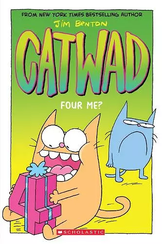 FOUR ME? A GRAPHIC NOVEL (CATWAD #4) cover