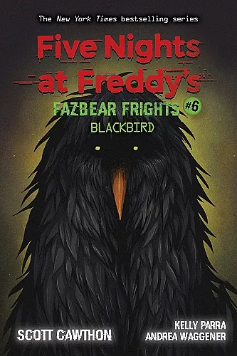 Blackbird (Five Nights at Freddy's: Fazbear Frights #6) cover