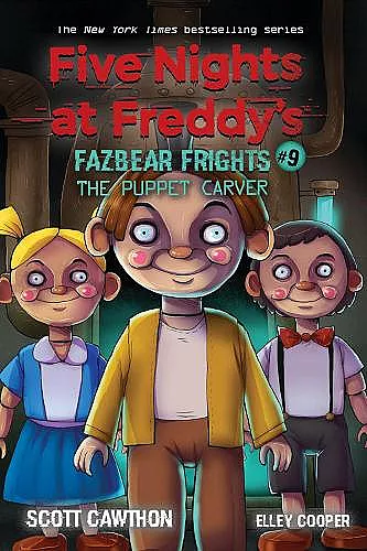 The Puppet Carver (Five Nights at Freddy's: Fazbear Frights #9) cover