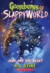 JUDY AND THE BEAST (GOOSEBUMPS SLAPPYWORLD #15) cover