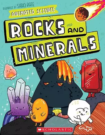 Animated Science: Rocks and Minerals cover