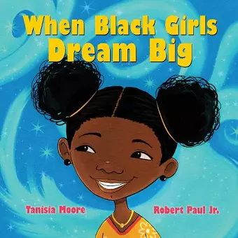 When Black Girls Dream Big cover