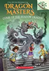 CURSE OF THE SHADOW DRAGON: A BRANCHES BOOK (DRAGON MASTERS cover