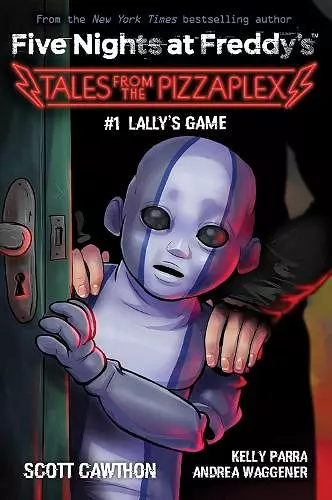 Lally's Game (Five Nights at Freddy's: Tales from the Pizzaplex #1) cover