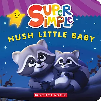 Super Simple: Hush Little Baby cover