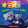 Super Simple: Hush Little Baby cover