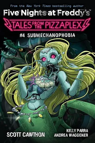 Submechanophobia (Tales From the Pizzaplex 4) cover
