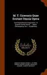 M. T. Ciceronis Quae Exstant Omnia Opera cover