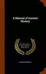 A Manual of Ancient History cover