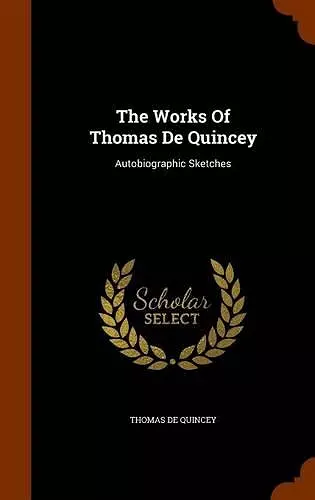 The Works of Thomas de Quincey cover