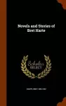 Novels and Stories of Bret Harte cover