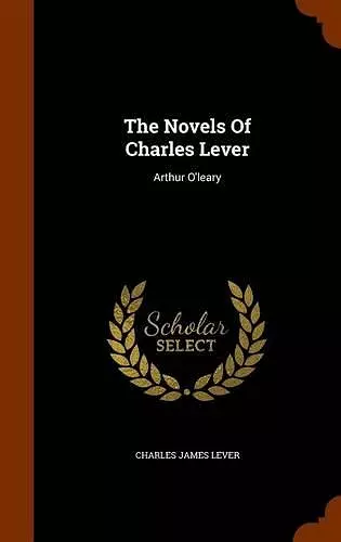 The Novels of Charles Lever cover