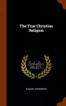 The True Christian Religion cover