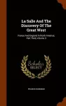 La Salle and the Discovery of the Great West cover