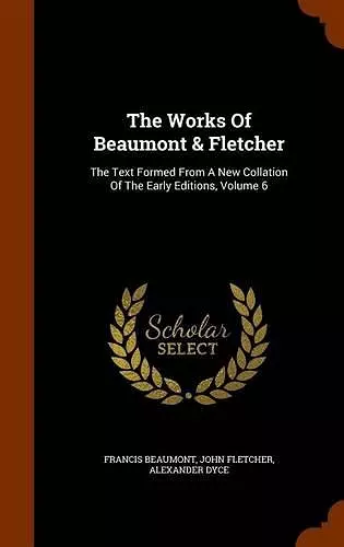 The Works of Beaumont & Fletcher cover