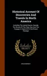 Historical Account of Discoveries and Travels in North America cover