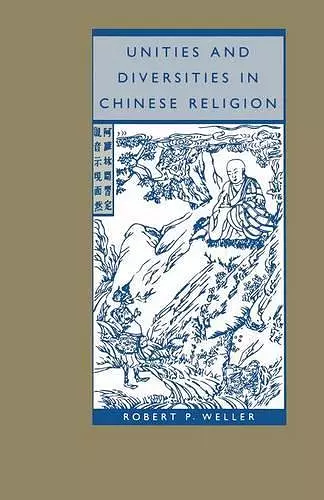 Unities and Diversities in Chinese Religion cover