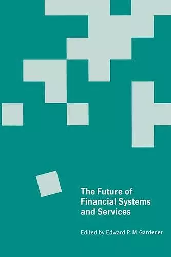 The Future of Financial Systems and Services cover