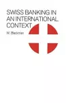 Swiss Banking in an International Context cover