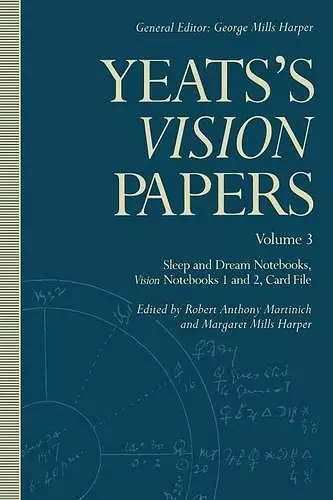 Yeats’s Vision Papers cover