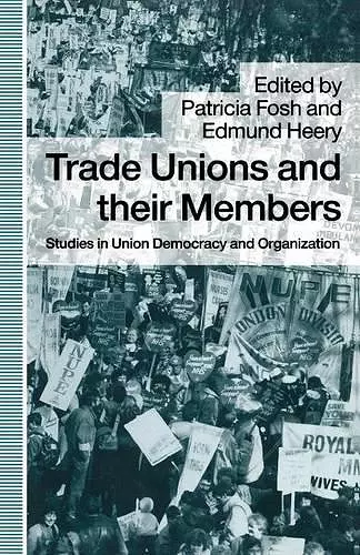 Trade Unions and their Members cover