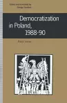 Democratization in Poland, 1988–90 cover