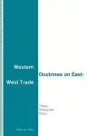 Western Doctrines on East-West Trade cover