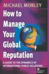 How to Manage Your Global Reputation cover