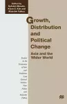 Growth, Distribution and Political Change cover