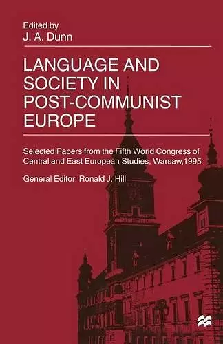 Language and Society in Post-Communist Europe cover