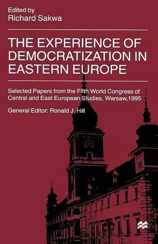 The Experience of Democratization in Eastern Europe cover