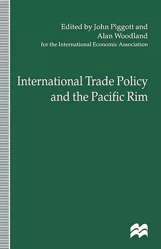 International Trade Policy and the Pacific Rim cover