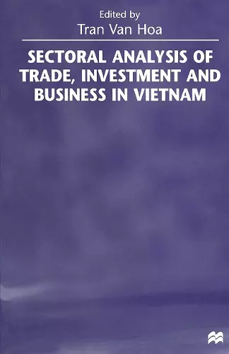 Sectoral Analysis of Trade, Investment and Business in Vietnam cover