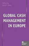Global Cash Management in Europe cover