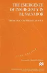 The Emergence of Insurgency in El Salvador cover