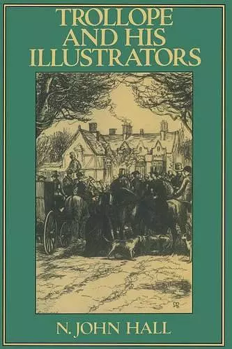 Trollope and His Illustrators cover