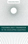 Technology Transfer in the Developing Countries cover