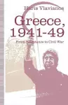 Greece, 1941–49: From Resistance to Civil War cover