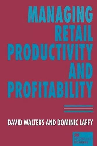 Managing Retail Productivity and Profitability cover