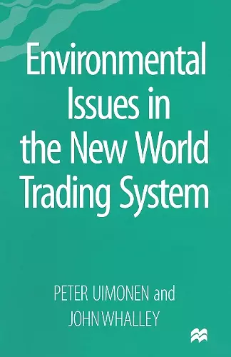 Environmental Issues in the New World Trading System cover