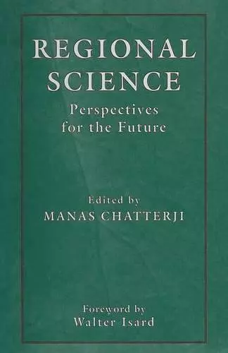 Regional Science: Perspectives for the Future cover