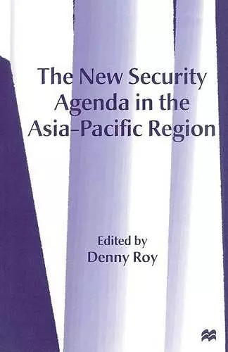 The New Security Agenda in the Asia-Pacific Region cover